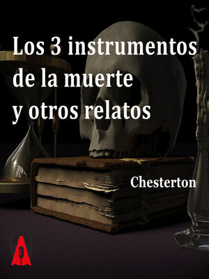cover image of Los 3 instrumentos de la muerte y otros relatos